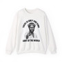 Copy of There Is Only One King: Light Of The World (Black Jesus) - Sweatshirt