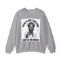 Copy of There Is Only One King: Light Of The World (Black Jesus) - Sweatshirt