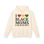 I Love Black Moms - Hoodie
