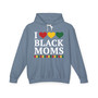 I Love Black Moms - Hoodie