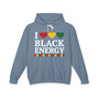 I Love Black Energy - Hoodie