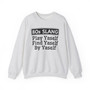 80s Slang Paly Yaself Find Yaself By Yaself - Sweatshirt