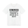 80s Slang You Wouldn't Throw A Rock In A Riot T-shirt