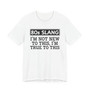 80s Slang I'm Not New To This I'm True To This T-shirt