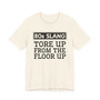 80s Slang Tore Up From The Floor Up T-shirt