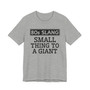 80s Slang Small Thing To A Giant T-shirt