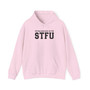 Strong Emphasis On The STFU - Hoodie