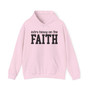 Extra Heavy On The FAITH - Hoodie