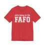 Extra Heavy On The FAFO T-shirt