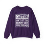 Caution Don't Let This Mommy Shit Fool Your Ass - Sweatshirt