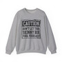 Caution Don't Let This Skinny Bih Fool Your Ass - Sweatshirt