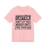 Caution Don't Let This Nerdy Shit Fool Your Ass - Tshirt