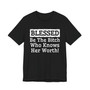 Blessed Be The Bitch Who Knows Her Worth - Tshirt