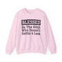 Blessed Be The Bitch Who Doesn't Settle 4 Less - Sweatshirt