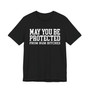 May You Be Protected From Bum Bitches - Tshirt