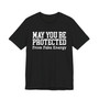 May You Be Protected From Fake Energy - Tshirt