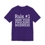 Rule #1 Mind Your Phucking Business T-shirt 