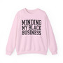 Minding My Black Business - Sweatshirt