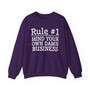 Rule #1 Mind Your Own Damn Business - Sweatshirt