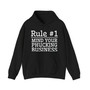 Rule #1 Mind Your Phucking Business - Hoodie