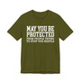 May You Be Protected From People Trying To Stop You Hustle - Tshirt
