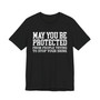 May You Be Protected From People Trying To Stop Your Shine - Tshirt