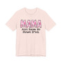 Mama Aint Raise No Street Bitch - Tshirt