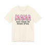 Mama Aint Raise No Street Bitch - Tshirt