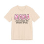 Mama Aint Raise No Street Bitch - Tshirt