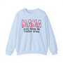 MAMA Ain't Raise No Triflin' Bitch - Sweatshirt