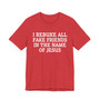 I Rebuke All Fake Friends In The Name Of Jesus - Tshirt