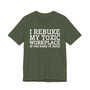 I Rebuke My Toxic Workplace In The Name Of Jesus - Tshirt