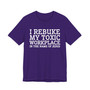 I Rebuke My Toxic Workplace In The Name Of Jesus - Tshirt