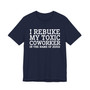 I Rebuke My Toxic Coworker In The Name Of Jesus - Tshirt