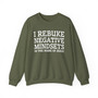 I Rebuke Negative Mindsets In The Name of Jesus - Sweatshirt