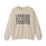 I Rebuke Ya Toxic Thinking In The Name of Jesus - Sweatshirt