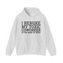 I Rebuke My Toxic Coworker In The Name Of Jesus - Hoodie