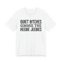 Quiet Bitches Gimmie The Heebie Jeebies - Tshirt
