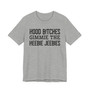 Hood Bitches  Gimmie The Heebie Jeebies  - Tshirt