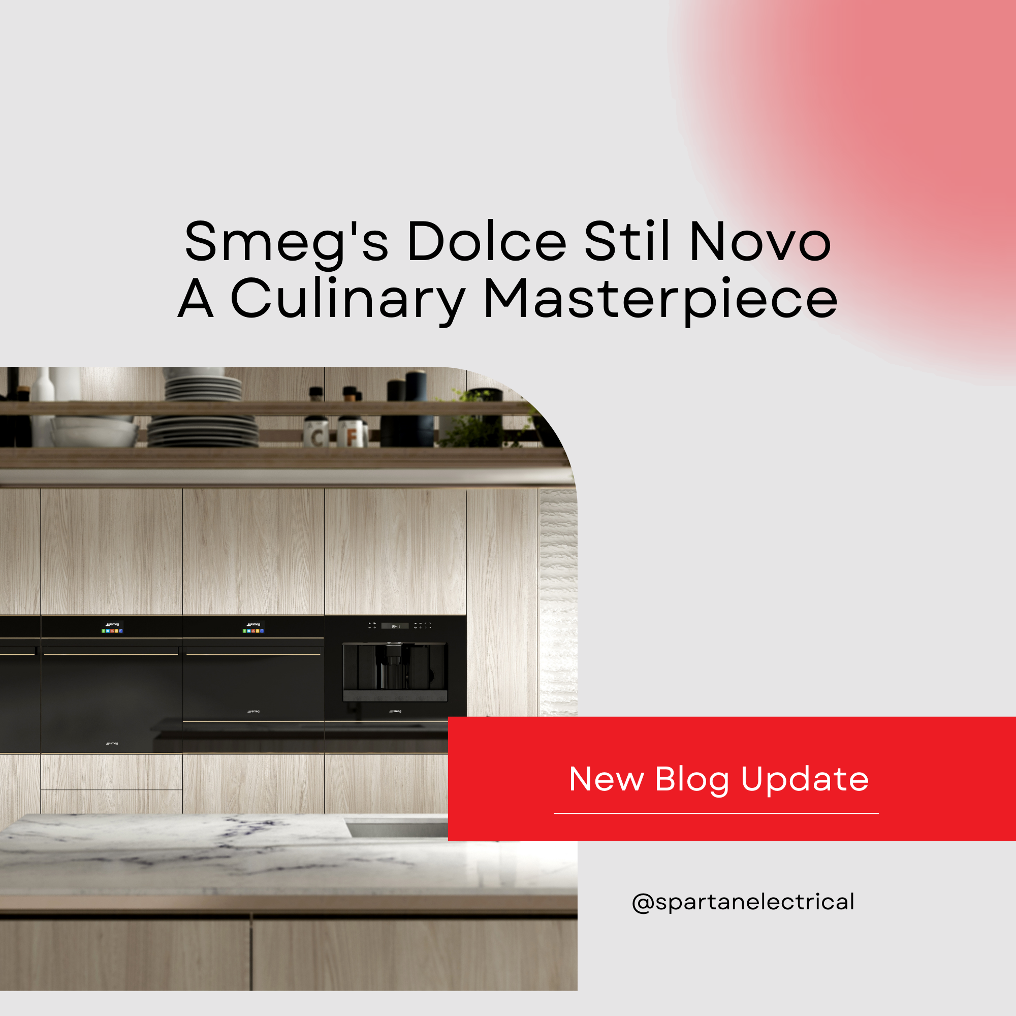 Smeg’s Dolce Stil Novo – a culinary masterpiece