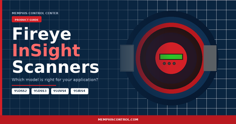 Fireye InSight Scanner Guide: Which Model Is Right for Your Application?