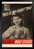 WPA War Propaganda This Is My Fight Too Put At Least Ten Percent Every Payday War Bonds Art Print Stand or Hang Wood Frame Display Poster Print 9x13