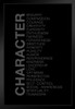 Character Bravery Compassion Courage Creativity Curiosity Black Gray Motivational Inspirational Art Print Stand or Hang Wood Frame Display Poster Print 9x13