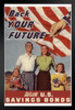 Back Your Future With US Savings Bonds WPA War Propaganda Art Print Stand or Hang Wood Frame Display Poster Print 9x13