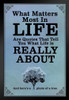 What Matters Most In Life Are Quotes Blue Art Print Stand or Hang Wood Frame Display Poster Print 9x13