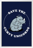 Save the Curvy Unicorns Rhinoceros Funny White Wood Framed Poster 14x20