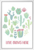 Love Grows Here Cactus Plant Succulent Romance Romantic Gift Valentines Day Decor White Wood Framed Art Poster 20x14