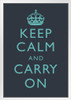 Keep Calm Carry On Motivational Inspirational WWII British Morale Dark Blue Teal White Wood Framed Poster 14x20