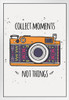 Collect Moments Not Things Retro Camera White Wood Framed Art Poster 14x20