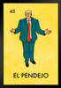 El Pendejo Trump Mexican Lottery Funny Parody Art Print Stand or Hang Wood Frame Display 9x13